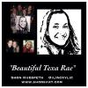 "BEAUTIFUL TEXA RAE" ~ AT THER 2014 BIRTHDAY CELEBRATION