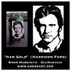 'HAN SOLO " - (HARRISON FORD) ~ WITH HIS NEW OWNER